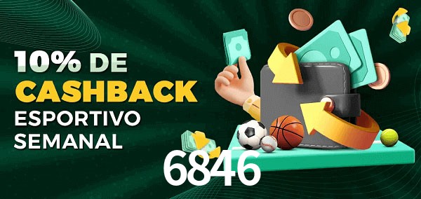 10% de bônus de cashback na 6846